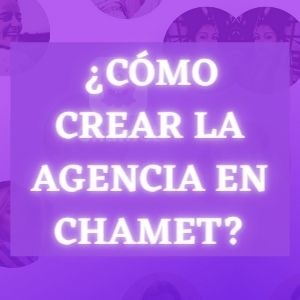 Como crear la agencia en Chamet App by StreamerAgent